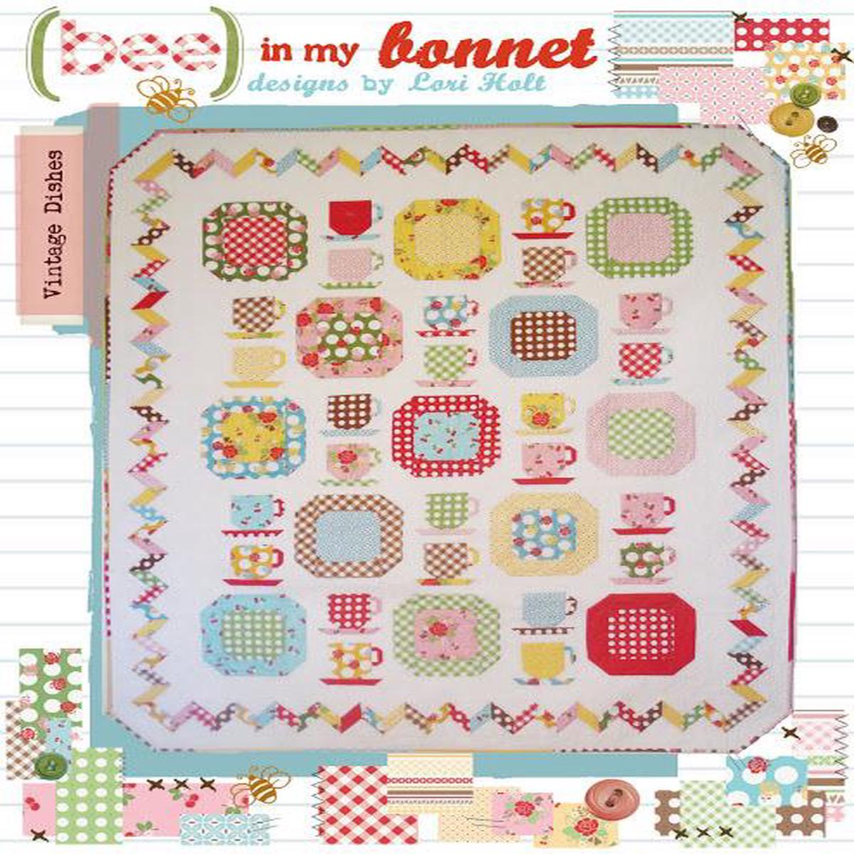 PATTERN , Bee in my Bonnet Vintage Dishes by Lori Holt