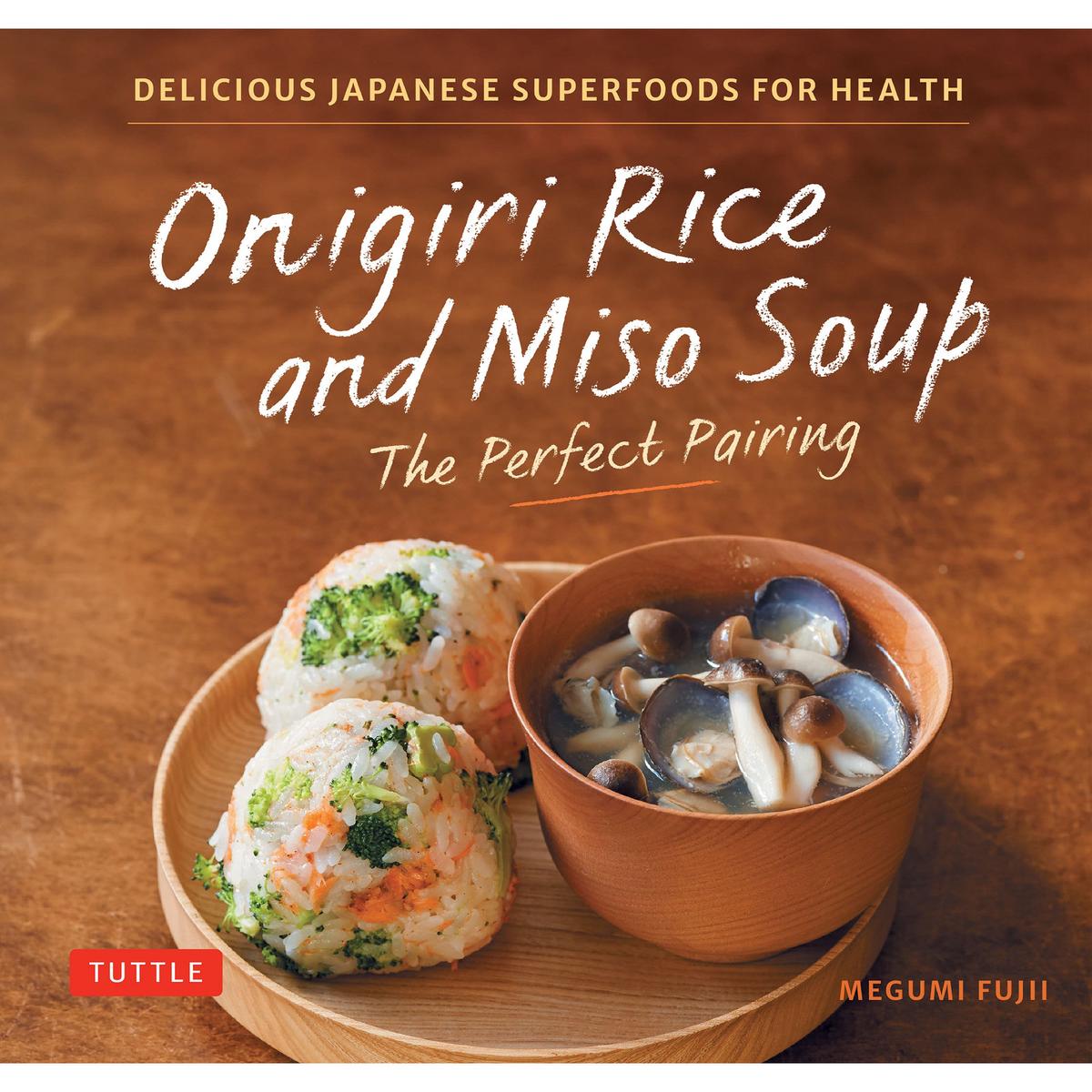 Onigiri Rice & Miso Soup by Megumi Fujii