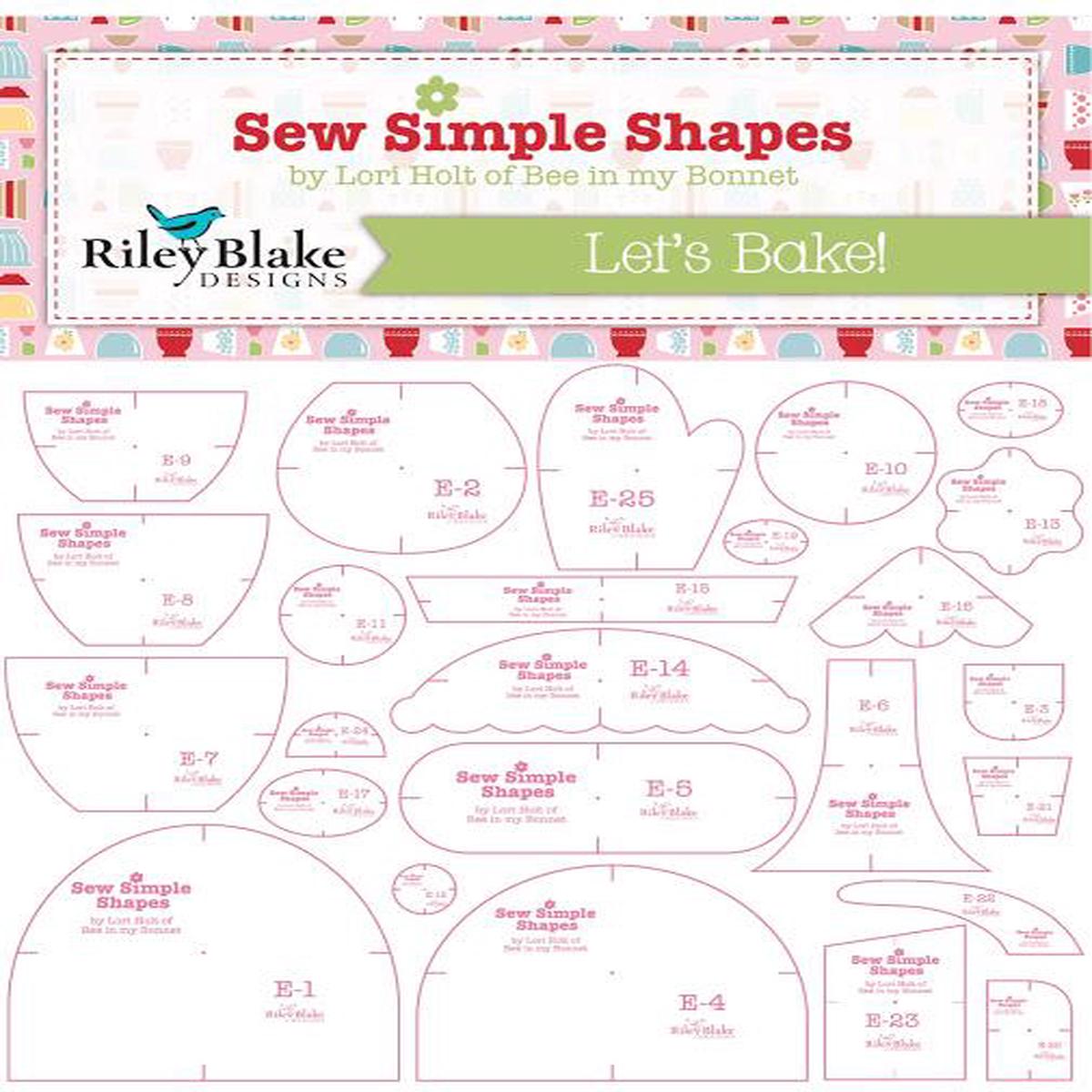 LET'S BAKE Sew Simple Shapes by Lori Holt of Bee in My Bonnet