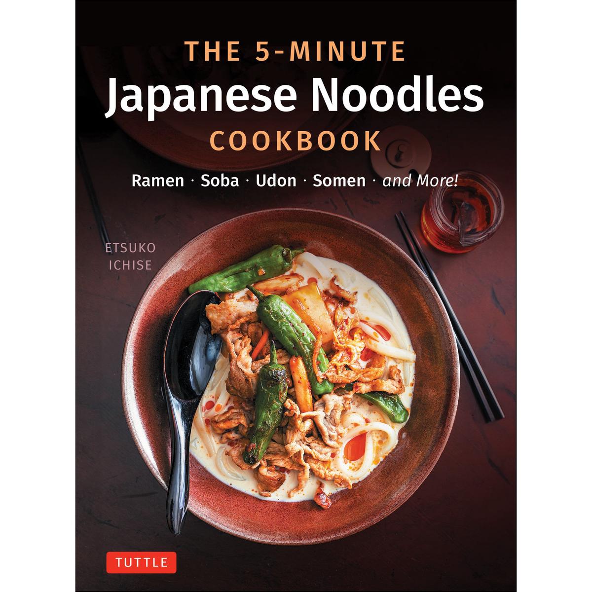 5-Minute Japanese Noodles Cook Book by Etsuko Ichise