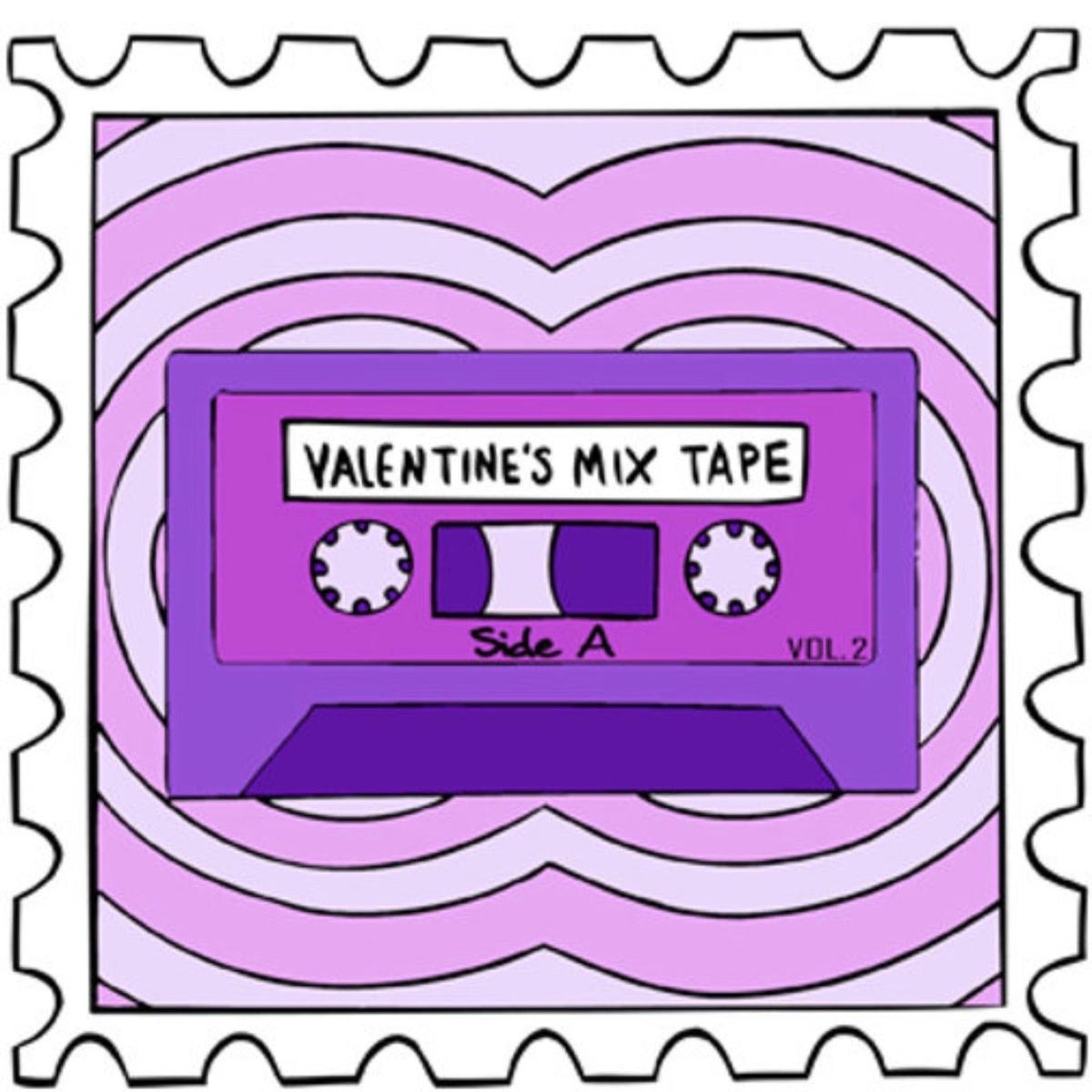 2021 Valentines Mix Tape:Side A