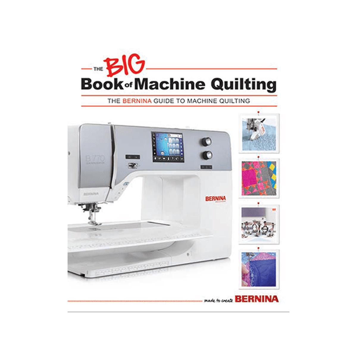 BERNINA CANADA - BIG BOOK OF MACHINE QUILTING