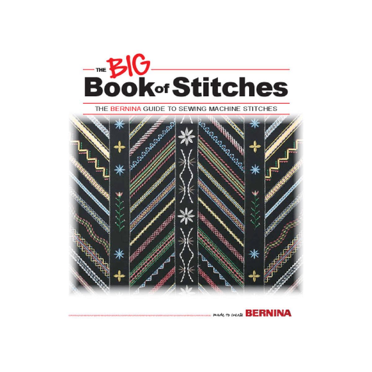 BERNINA CANADA - THE BIG BOOK OF STITCHES