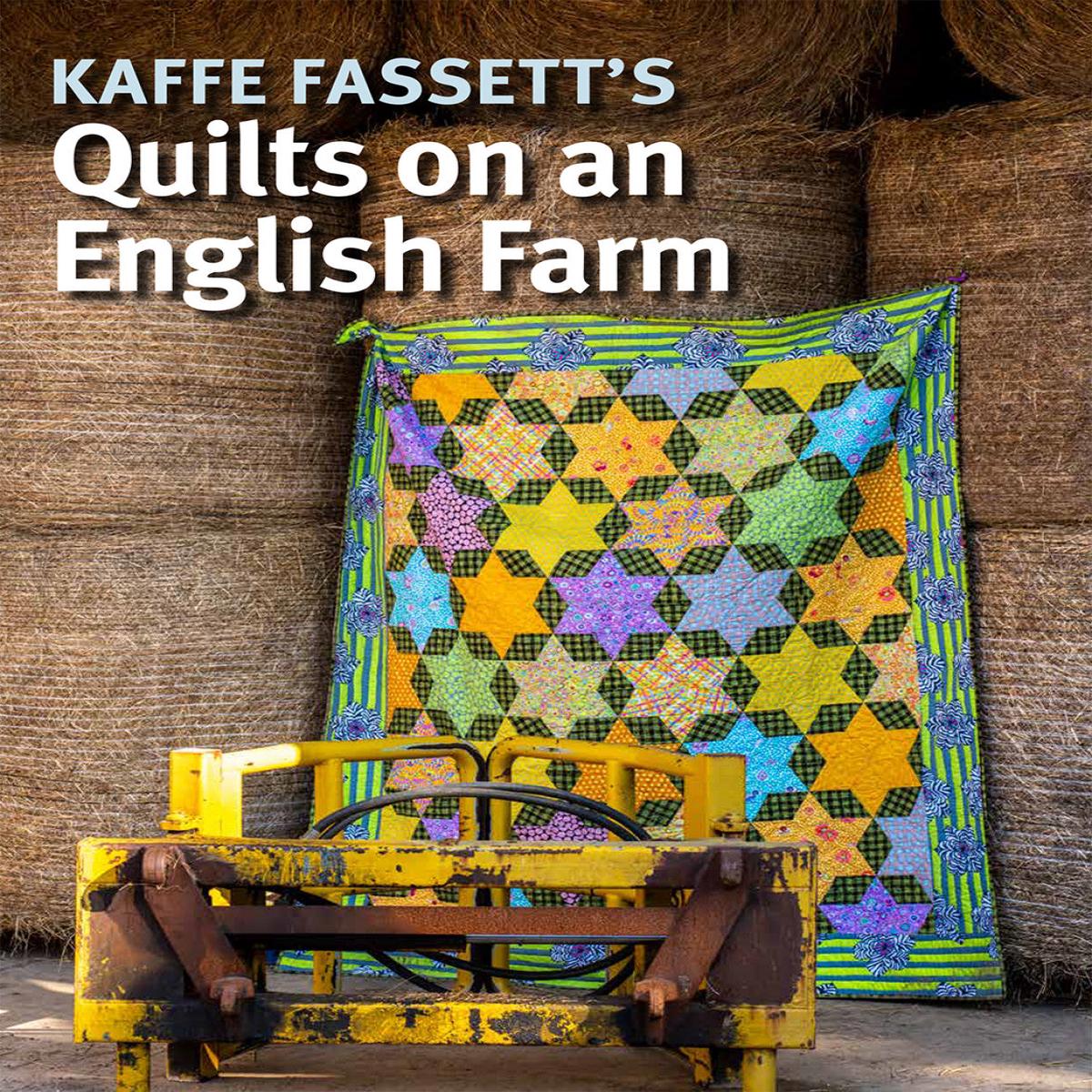 KAFFE FASSETT - Quilts on an English Farm