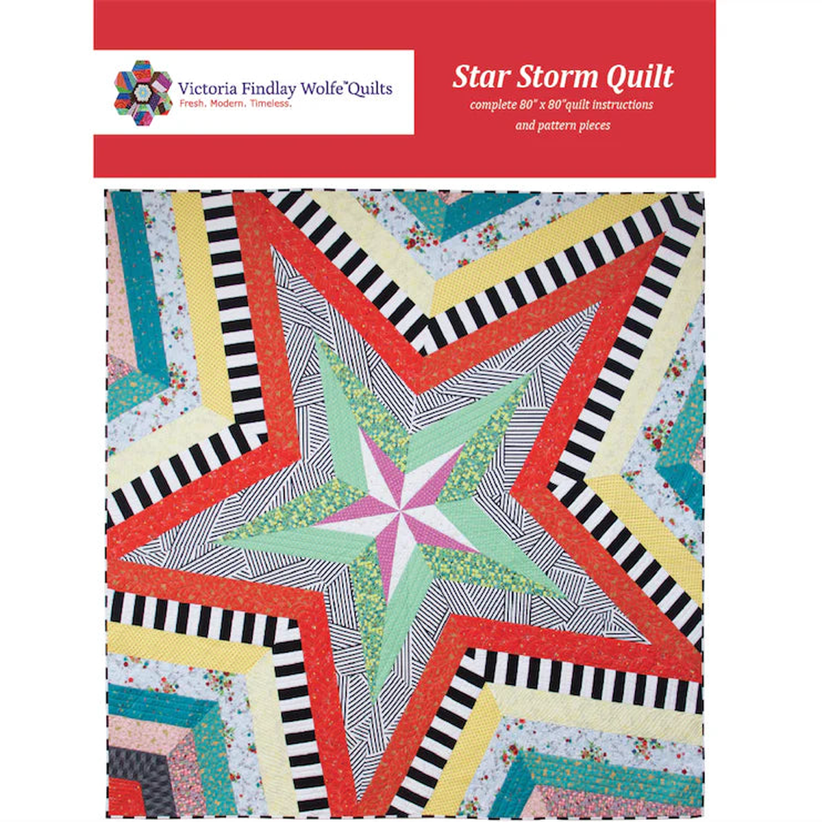 Victoria Findley Wolfe Quilts - Star Storm Pattern