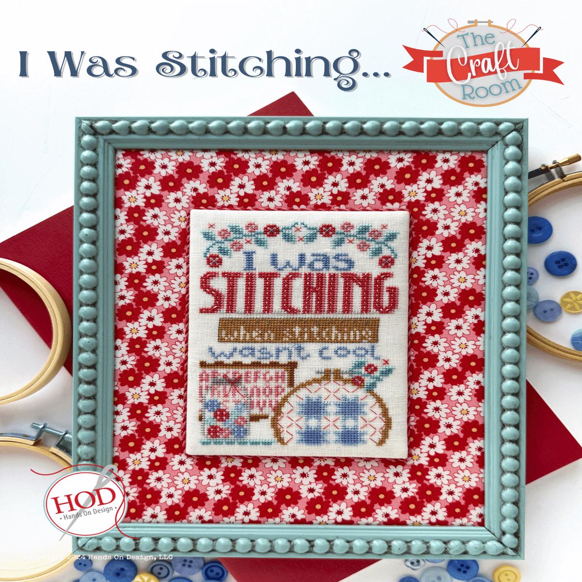 I Was Stitching