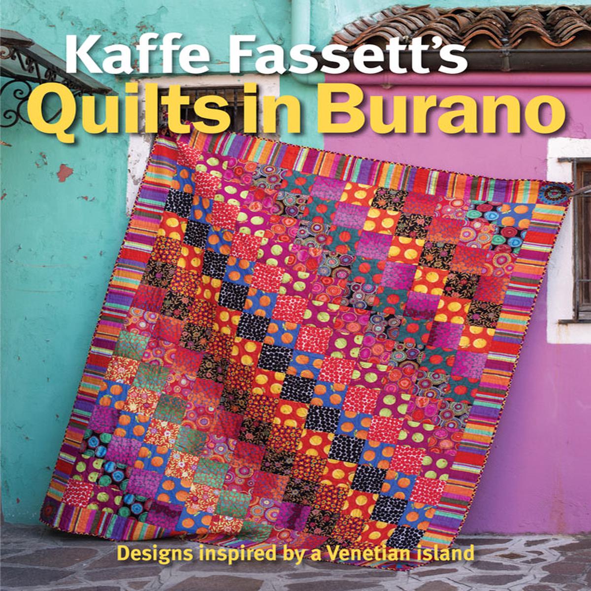 KAFFE FASSETT - QUILTS IN BURANO